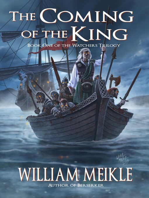 Title details for The Coming of the King by William Meikle - Available